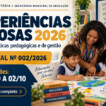 EDITAL N° 002/2026 – SELEÇÃO DE EXPERIÊNCIAS EXITOSAS NA EDUCAÇÃO MUNICIPAL